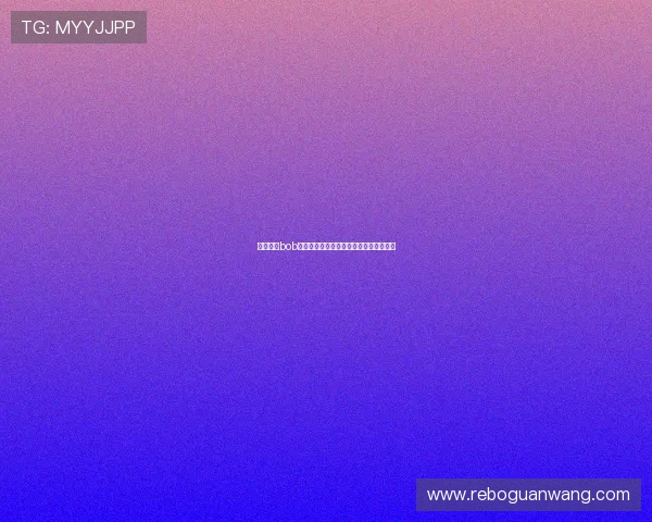 快速获取bob真人安卓版，开启高品质真人娱乐新体验